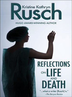 cover image of Reflections on Life and Death